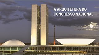 A arquitetura do Congresso Nacional [upl. by Eecak284]