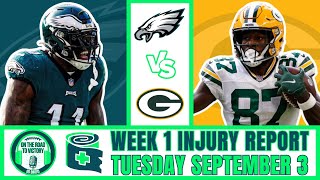 Eagles amp Packers Injury Report for Week 1 Tuesday  AJ Brown Dickerson White Doubs LLoyd amp More [upl. by Shifrah]