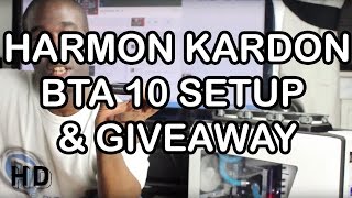 Harman Kardon BTA 10 SetUp amp Giveaway [upl. by Africa]