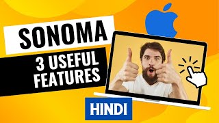 MacOS Sonoma  3 Useful Features  Hindi [upl. by Tad941]