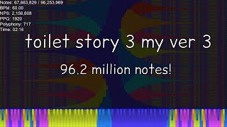 TOILET STORY 3 MY OWN ART V3 962 MILLION NOTES [upl. by Golliner231]