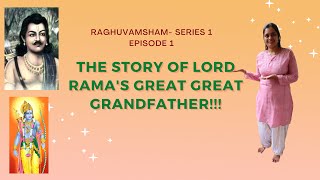 Raghuvamsham Episode 1 Shlokas 1 to 4 [upl. by Tnerb161]