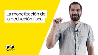 La Monetización de la Deducción Fiscal [upl. by Perri]