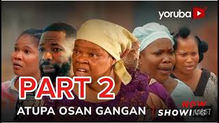 Atupa Osan Gangan Part 2 YorubaMovie 2024Drama PejuOgunmolaDeleOdule VickyAdeboyeOyetolaElemosho [upl. by Ahsener]