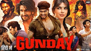 Gunday Full Movie 2014  Irrfan Khan Arjun Kapoor Ranveer Singh Priyanka Chopra  Review amp Facts [upl. by Ahsiema]