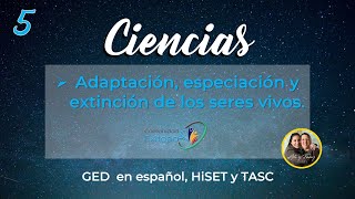 5Ciencias GED en español😉🌟😵Adaptaciones de los seres vivos [upl. by Nittirb]