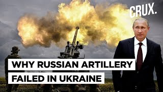 How Putin’s Famed Artillery Became One Of Russias Largest Vulnerabilities In The Ukraine War [upl. by Ilise583]