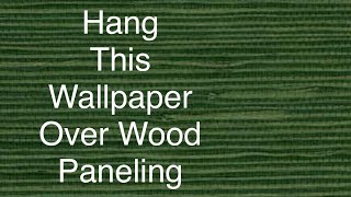 Can You Hang Wallpaper Over Wood Paneling  Spencer Colgan [upl. by Malorie464]