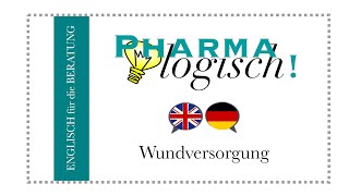 Englisch für die Beratung Thema Wundversorgung [upl. by Kuth]