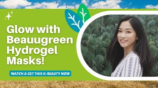 Reasons Why You Need to Use Hydrogel Masks ftBeauugreen [upl. by Elleval418]