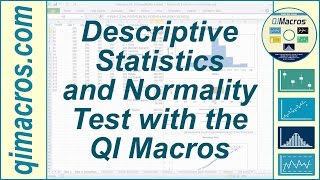 Descriptive Statistics and Normality Test in Excel with the QI Macros [upl. by Amias]