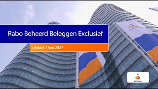 Maandupdate Rabo Beheerd Beleggen Exclusief  juni 2021 [upl. by Bacon47]