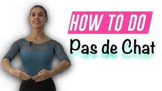 How to do Pas de Chat  Ballet Tutorial Beginner Level 2020 [upl. by Corkhill952]