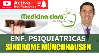 Munchausen Síndrome Munchausen o trastorno facticio Inventarse enfermedades  Medicina Clara [upl. by Ybsorc297]