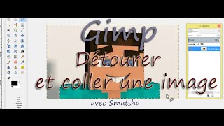 Gimp COMMENT DETOURER ET COLLER UNE IMAGE [upl. by Coop]