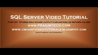 Stored procedure output parameters or return values Part 20 [upl. by Anailil]