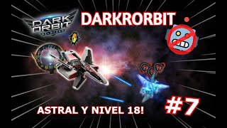 MANKEO en ASTRAL u SUBO DE NIVEL DARKORBIT SIN BOT 7 2024 [upl. by Velma]