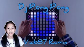 Pong Pong vick87 remix  Launchpad Cover [upl. by Teeter964]