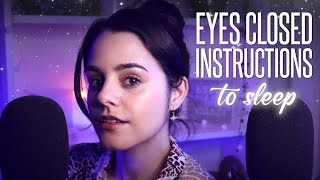 ASMR EYES CLOSED Instructions to SLEEP ✨ Ear to Ear Whispers amp Games [upl. by Nnaassilem146]