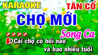 Karaoke Vọng Cổ Chợ Mới  Song Ca  Tân Cổ Beat Hay Hoài Phong Organ [upl. by Aihseya]