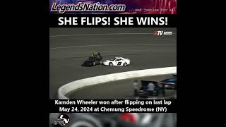 She Flips She Wins Kamden Wheeler Flips to Chemung Speedrome Victory 52424  Legends Nation [upl. by Nosauq95]