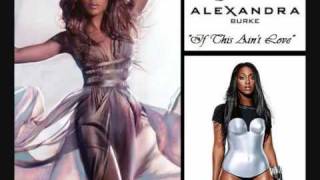 Toni Braxton Ft Alexandra Burke  If This Aint Love New Song 2010 [upl. by Amilas]