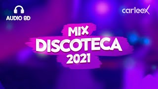 Mix discoteca 2021  AUDIO 8D  Reggaetón 2021 Use Headphones 🎧 [upl. by Malinin]