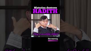 The Hadiths are all made up Says this Historian hadith islam shorts [upl. by Missak]