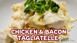 Chicken and Bacon Tagliatelle  Simple Pasta Dish  pasta tagliatelle easyrecipe simplecooking [upl. by Yebot]