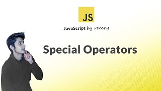 Special Operators in JavaScript with Examples Hindi [upl. by Beatty]