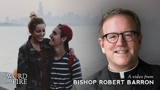 Bishop Barron on Sex Love and God [upl. by Swihart443]