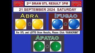 STL 2ND Draw 3PM Result STL Abra STL Ifugao STL Apayao 21 September 2024 SATURDAY [upl. by Aiahc472]