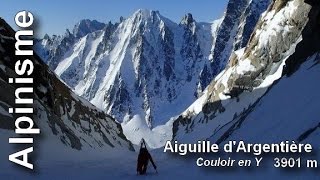 Aiguille dargentière couloir en Y alpinisme ski de randonné [upl. by Sid636]