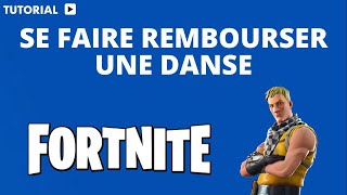 Comment se faire rembourser une danse sur Fortnite [upl. by Siuqaj151]