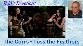 The Corrs  Toss the Feathers 🇨🇦 RJJs Reaction [upl. by Timmons]