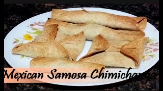 Mexican Samosa  Chimichanga [upl. by Ednarb339]