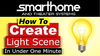 Crestron Home OS Create Light Scene in less than 1 minute [upl. by Caprice881]