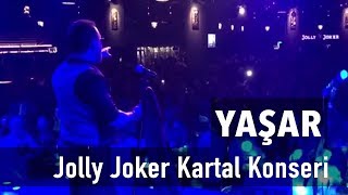 Yaşar Jolly Joker Kartal istMarina Canlı Performans [upl. by Groves]