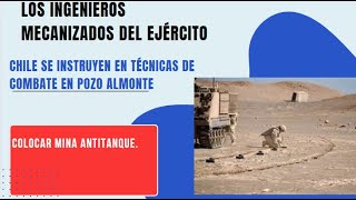 Los ingenieros mecanizados del Ejército de Chile se instruyen en técnicas de combate en Pozo Almonte [upl. by Bianchi]