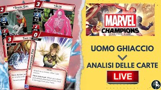 Uomo Ghiaccio Analisi delle Carte  Marvel Champions LCG [upl. by Raymonds749]