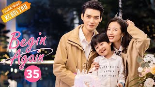 【MultiSub】《Begin Again 从结婚开始恋爱》EP35 Starring Zhou Yutong  Gong Jun [upl. by Yasibit538]