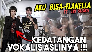 KEDATANGAN VOKALIS FLANELLA AKU BISA LIVE FT TRI SUAKA [upl. by Effie]