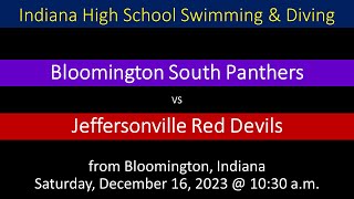 Swimming amp Diving Bloomington South vs Jeffersonville [upl. by Kenti300]