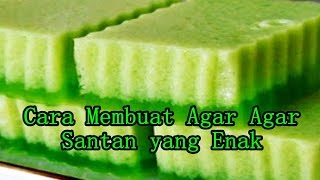 Cara Membuat Agar Agar Santan Yang Enak Dan Praktis [upl. by Inaffyt247]