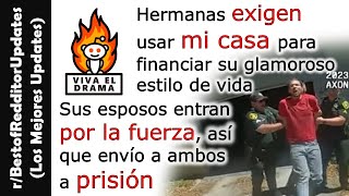 Cuñados entran a mi casa por la fuerza para financiar su estilo de vida así que los envío a prisión [upl. by Allecnirp466]