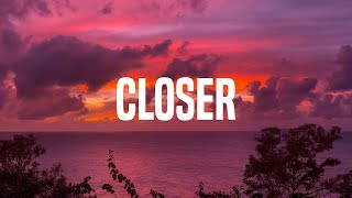 Closer  The Chainsmokers  Taylor Swift Sia Kali Uchis Lyrics [upl. by Ahsienauq]