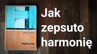 O tym jak harmonia funkcyjna wypacza rozumienie muzyki klasycznej i torpeduje ekspresję artystyczną [upl. by Jania353]