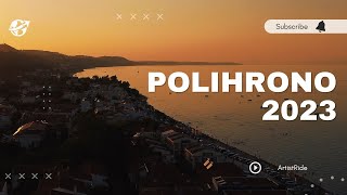 Polihrono Grčka 2023  Polychrono Greece 2023  Dron Mavic Mini [upl. by Verneuil]