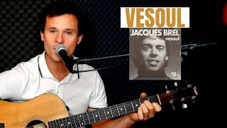 TUTO GUITARE  Vesoul de Jacques Brel Accords et Paroles qui défilent [upl. by Holbrooke]