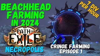 POE 324 325 Cringe Farming Episode 1 Beachhead 7 divhour [upl. by Beutler]